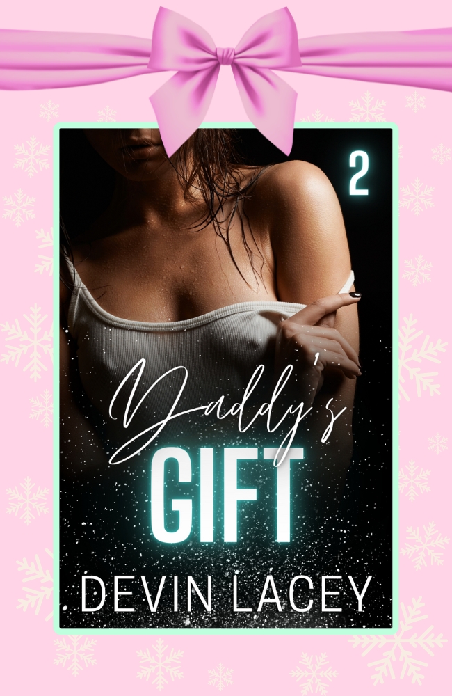 Daddy's Gift (The Toxic Christmas Series Book 2)