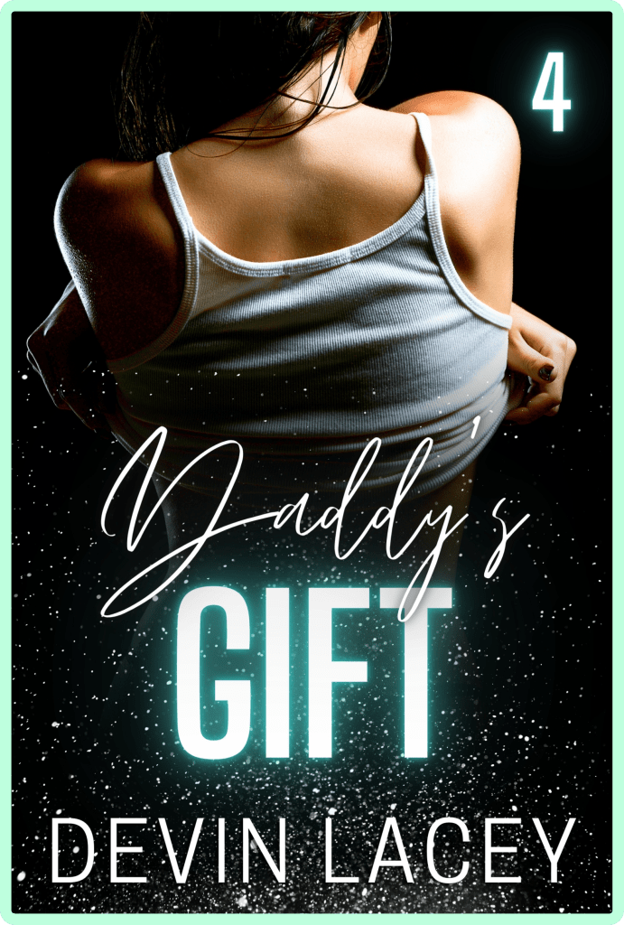 Daddy's Gift (The Toxic Christmas Series Book 4)