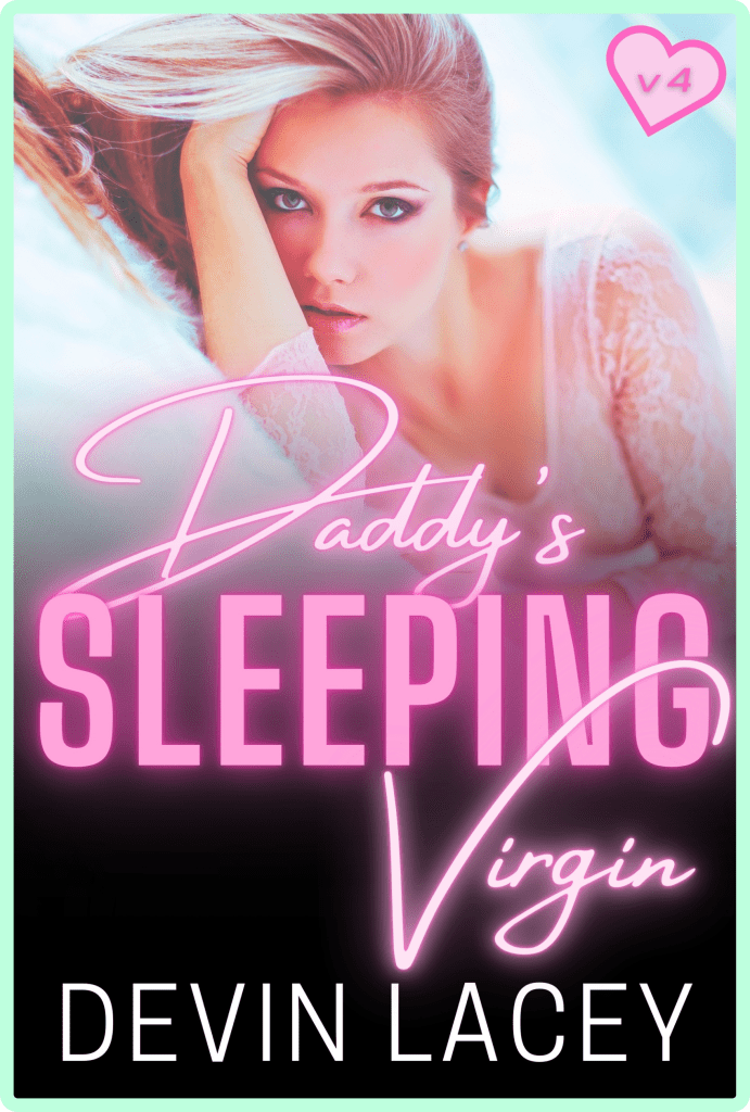 Daddy's Sleeping Virgin Volume 4