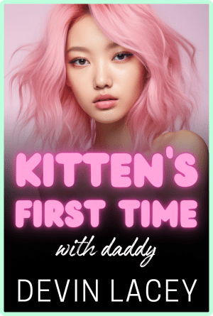 Kitten's First Time with Daddy