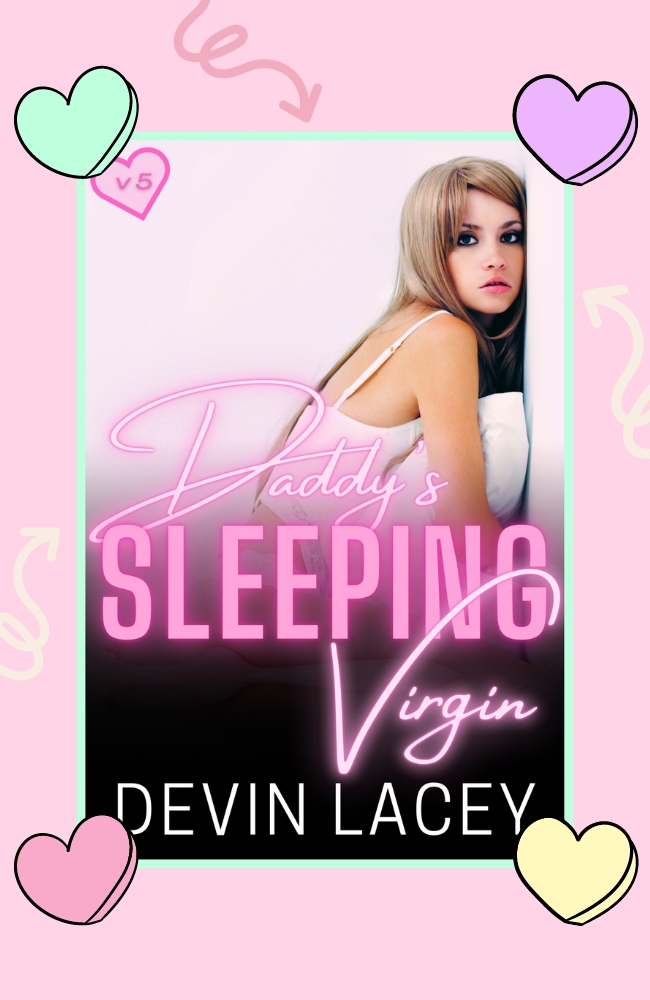 Daddy's Sleeping Virgin Volume 5