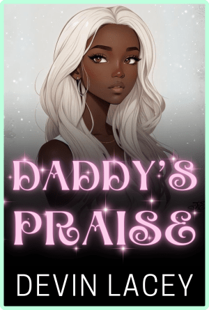 Daddy's Praise