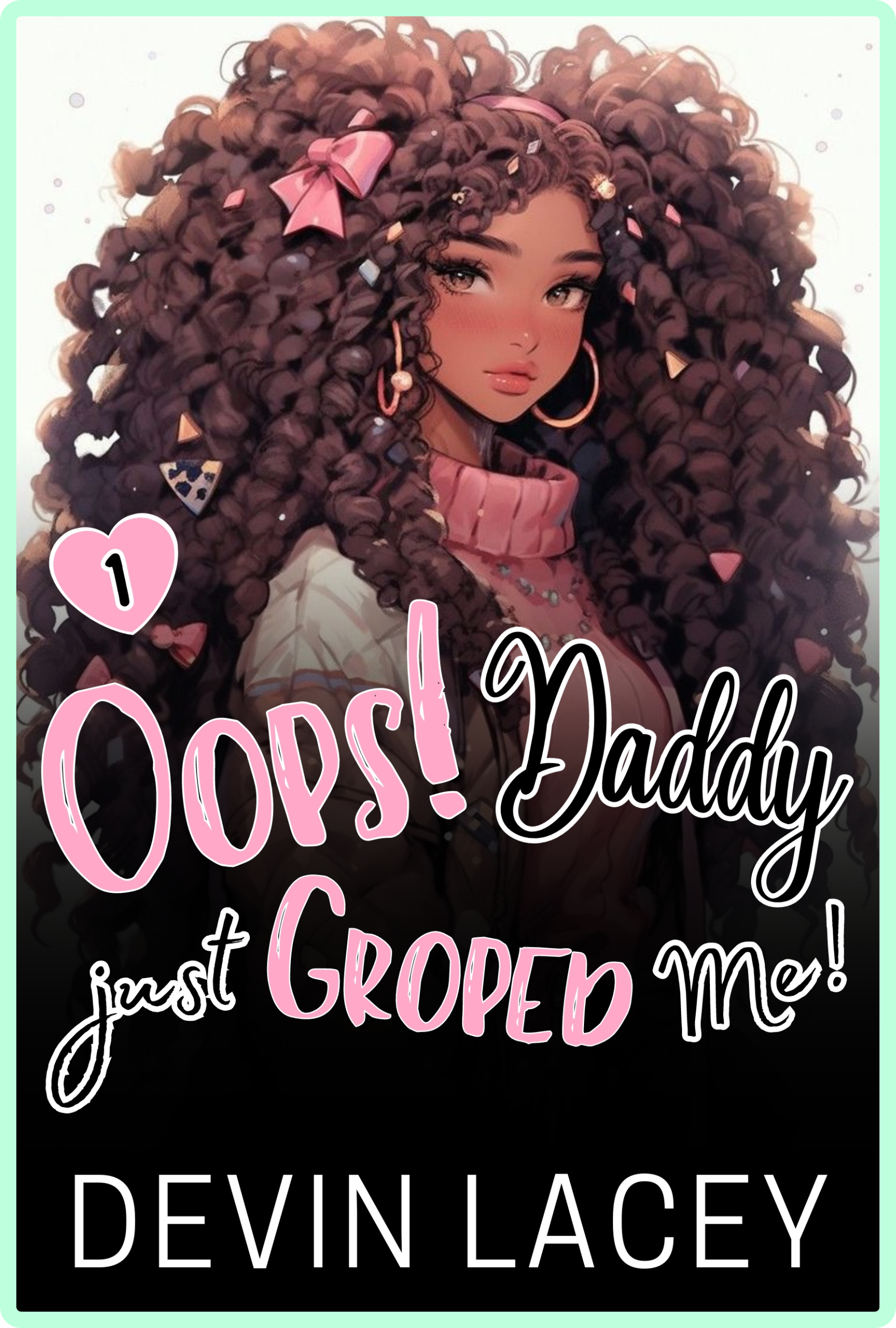 Oops! Daddy just Groped Me!