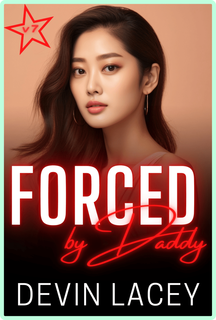 Forced by Daddy Volume 7