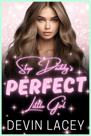Step Daddy's Perfect Little Girl