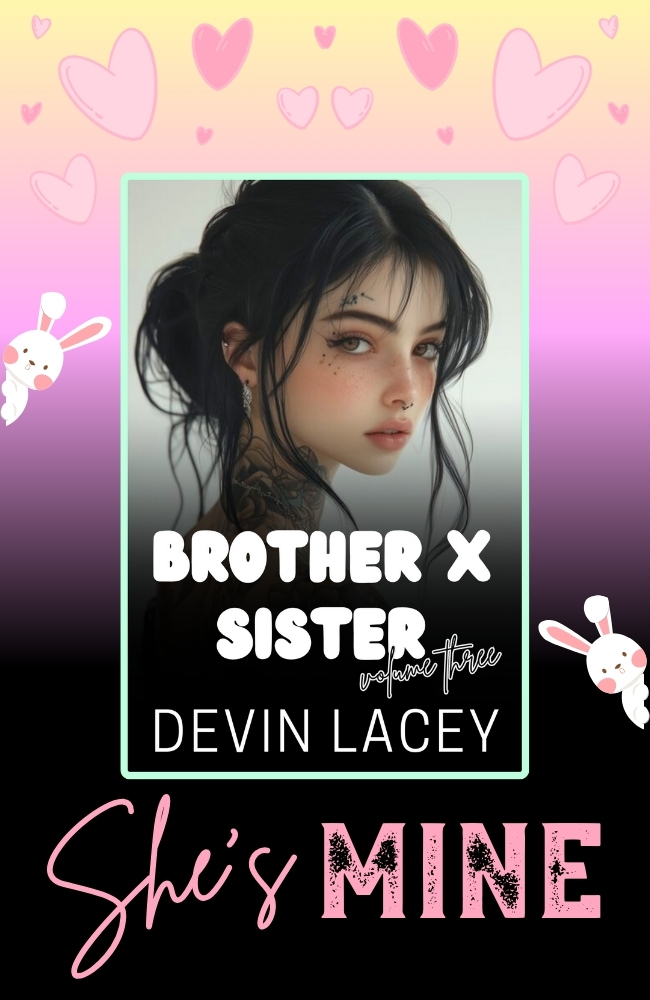 New Release! Brother X Sister Volume 3 by Devin Lacey