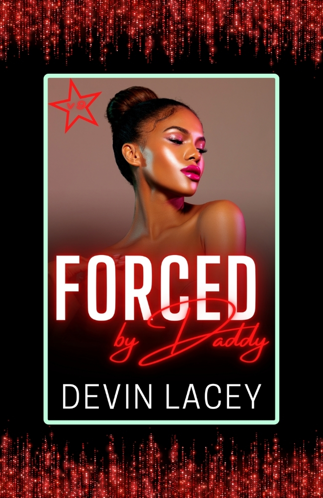 Forced by Daddy Volume 9 by Devin Lacey
