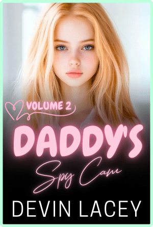 Daddy's Spycam v2 by Devin Lacey