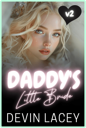 Daddy's Little Bride Volume 2